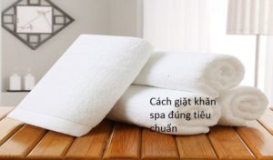 Cách giặt khăn spa