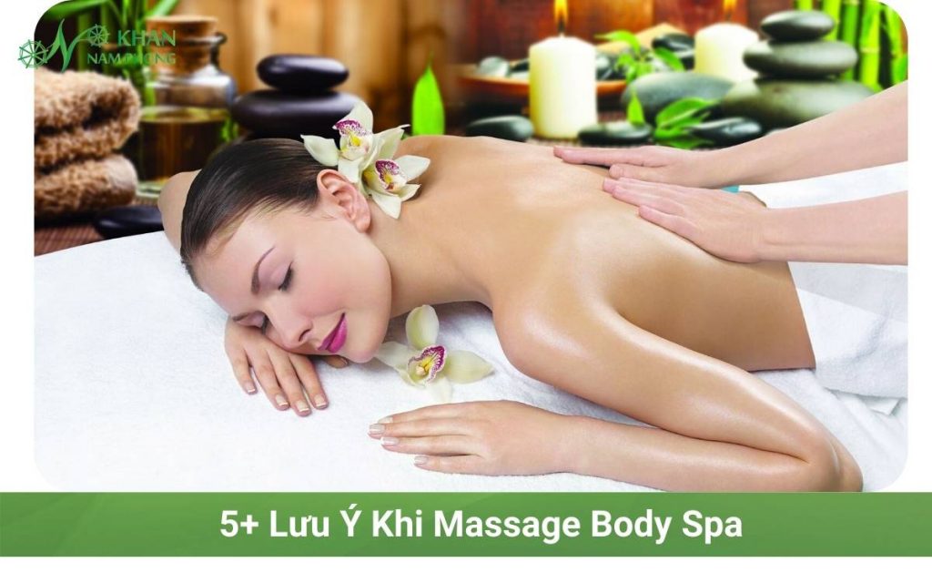 5+ Lưu Ý Khi Massage Body Spa
