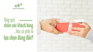 Quà tặng chăm sóc khách hàng