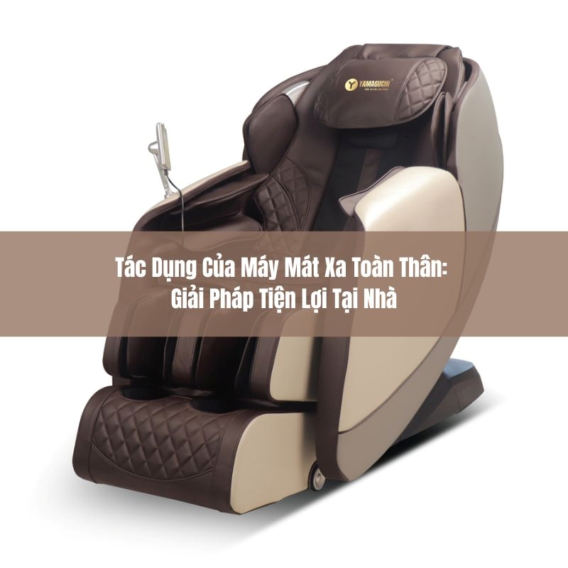 Tác dụng tuyệt vời của máy massage tại nhà