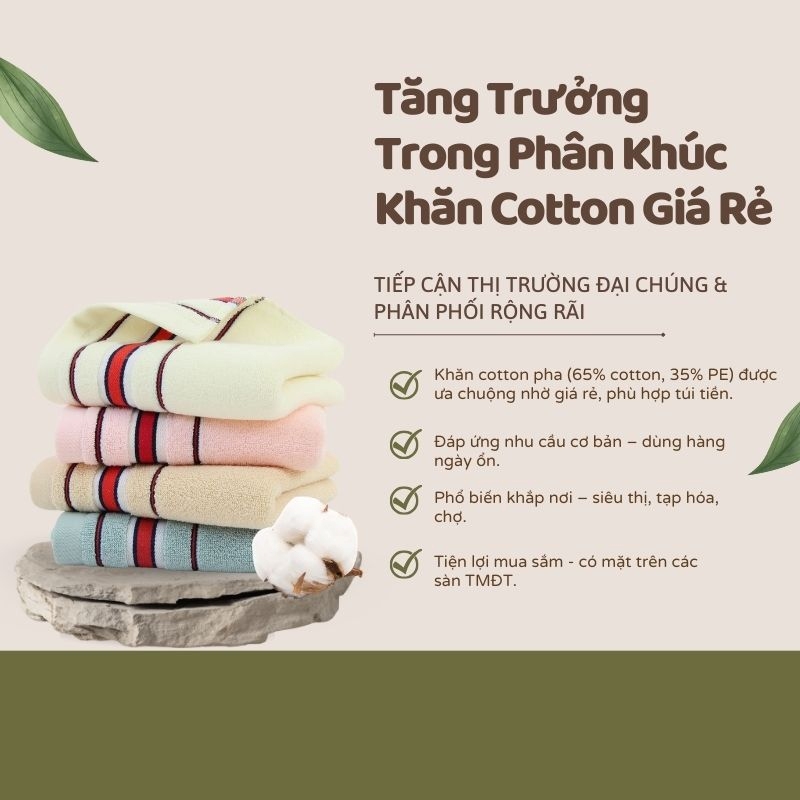 Tăng trưởng trong phân khúc khăn cotton giá rẻ