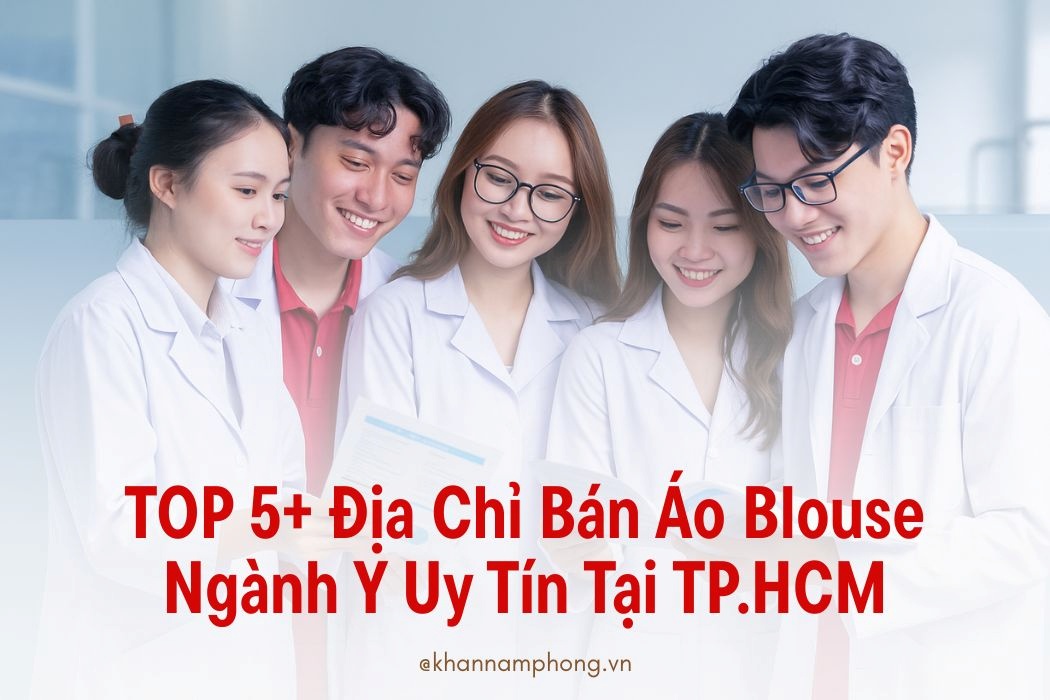 Top 5+ địa chỉ bán áo blouse ngành y uy tín tại TP.HCM