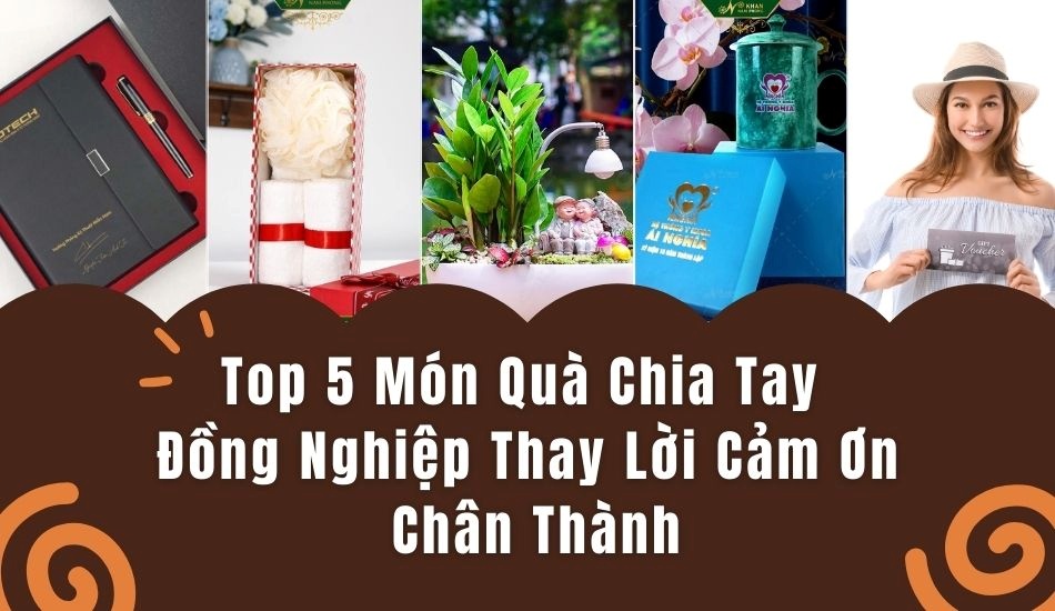Top 5 món quà chia tay đồng nghiệp thay lời cảm ơn chân thành