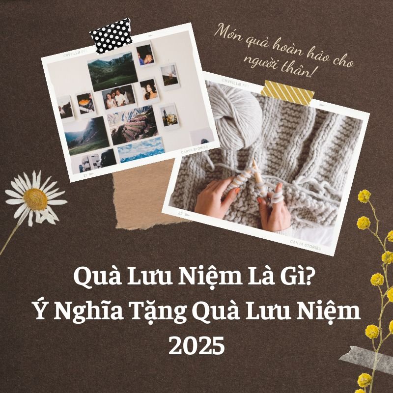 Quà lưu niệm là gì? Ý nghĩa tặng quà lưu niệm 2025