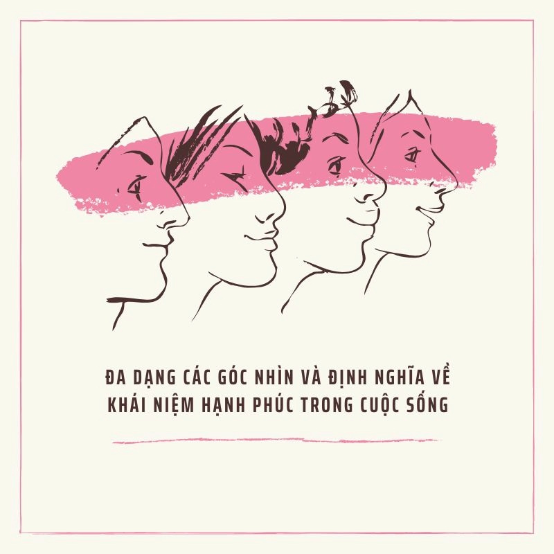 Đa dạng các góc nhìn và khái niệm hạnh phúc trong cuộc sống