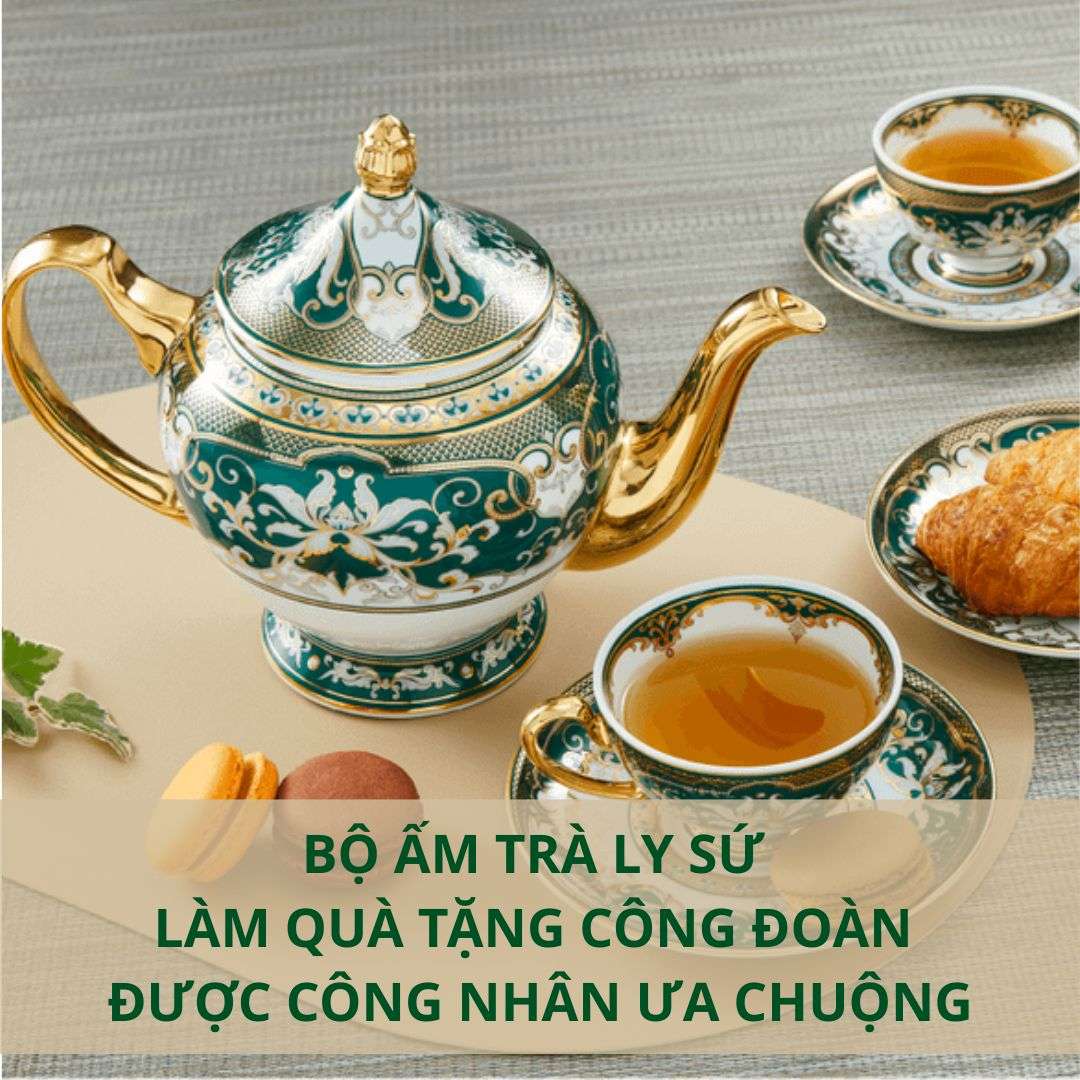 Bộ ấm trà ly sứ làm quà tặng công đoàn được công nhân ưa chuộng Bộ ấm trà ly sứ làm quà tặng công đoàn được công nhân ưa chuộng