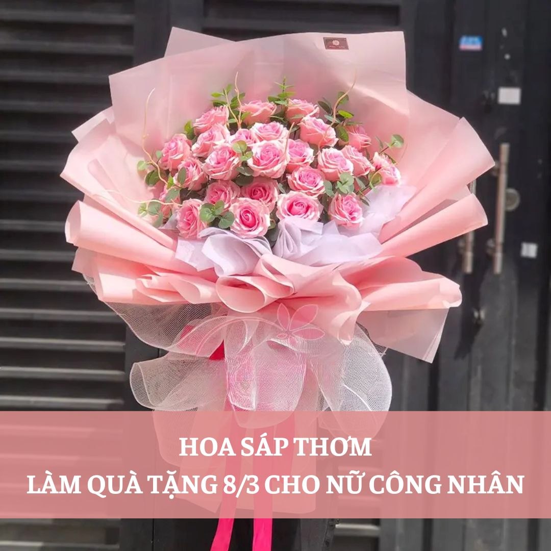 Hoa sáp thơm làm quà tặng 8/3 cho nữ công nhân