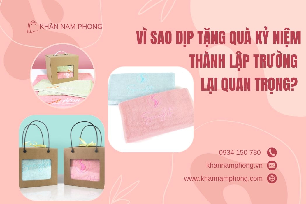 Vì sao tặng quà kỉ niệm thành lập trường lại quan trọng?