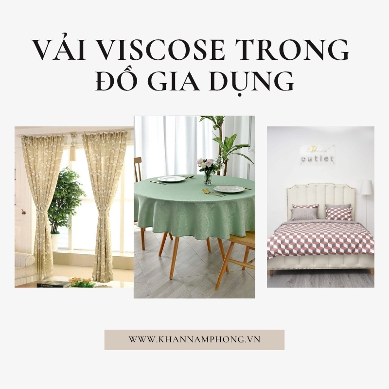 Biến hóa vải viscose trong đồ gia dụng