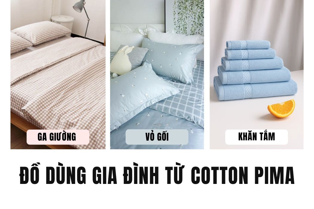 Đồ dùng gia đình từ cotton pima