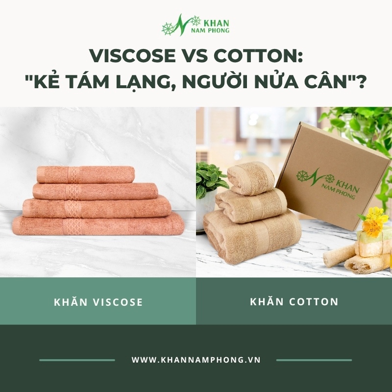 Nên chọn khăn viscose hay khăn cotton?