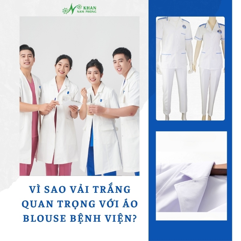 Vì sao vải trắng quan trọng với áo blouse bệnh viện