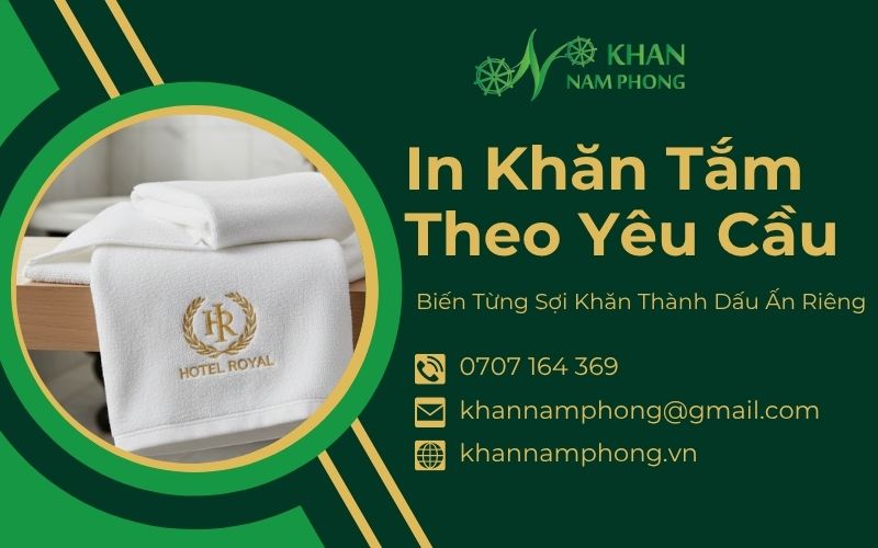 In Khăn Tắm Theo Yêu Cầu – Biến Từng Sợi Khăn Thành Dấu Ấn Riêng