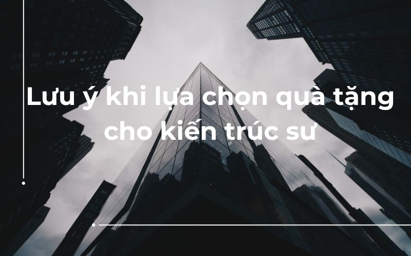 Khám Phá Quà Tặng Cho Kiến Trúc Sư Độc Đáo Nâng Tầm Giá Trị Thương Hiệu Khám Phá Quà Tặng Cho Kiến Trúc Sư Độc Đáo Nâng Tầm Giá Trị Thương Hiệu