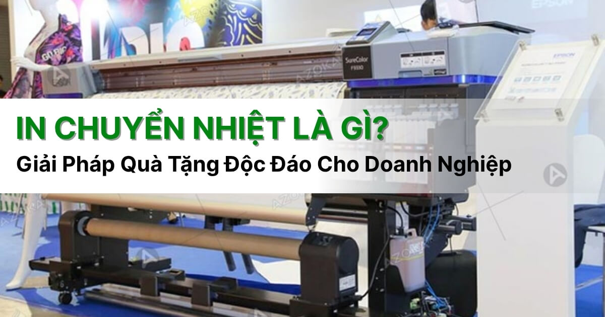 In Chuyển Nhiệt Giải Pháp Quà Tặng Độc Đáo Cho Doanh Nghiệp In Chuyển Nhiệt Là Gì, Ưu Nhược Điểm Bạn Cần Biết