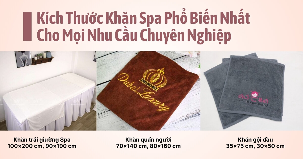 Bí Quyết Chọn Kích Thước Khăn Spa Chuẩn Chuyên Nghiệp Kích Thước Khăn Spa Phổ Biến Nhất Cho Mọi Nhu Cầu Chuyên Nghiệp