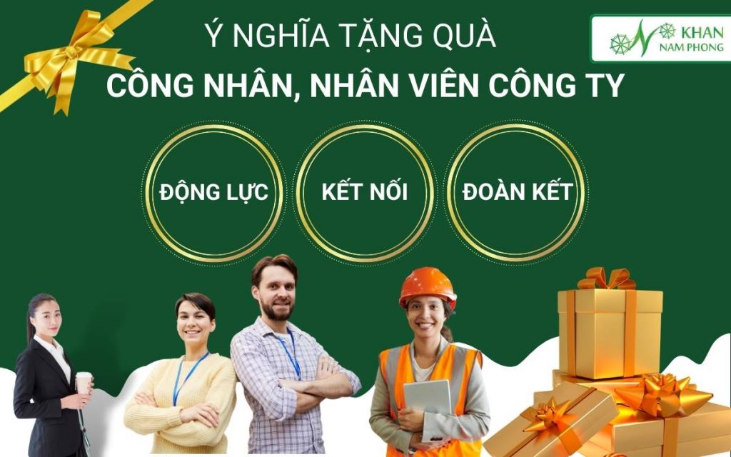 Quà Tặng Công Nhân Viên Trong Công Ty 10+ Gợi Ý Dành Cho Bạn Ý NGHĨA TẶNG QUÀ CHO CÔNG NHÂN, NHÂN VIÊN TRONG CÔNG TY