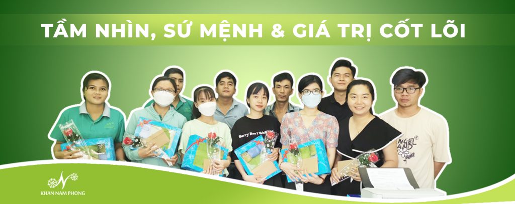 Tầm Nhìn Xứ Mệnh, Giá Trị Cốt Lõi Tầm nhìn xứ mệnh, giá trị cốt lõi
