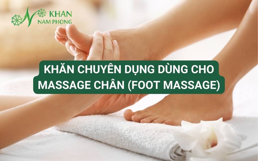 Khăn Massage Chân (Massage Foot) Chuyên Dụng Cotton Siêu Mềm Mại Khăn Chuyên Dụng Dùng Cho Massage Foot