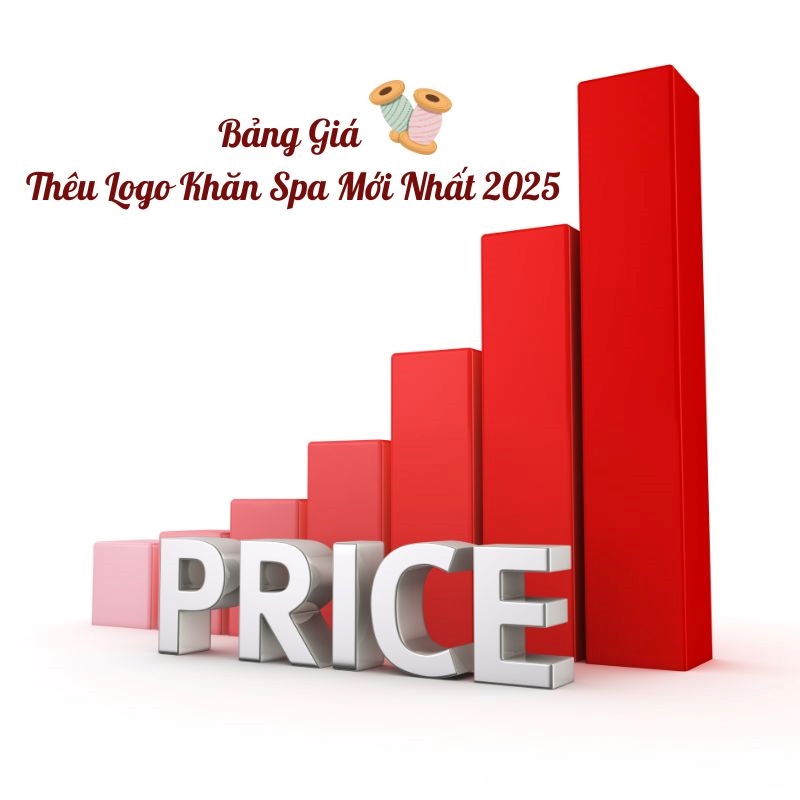 Bảng Giá Khăn Spa Thêu Logo 2025 Bảng giá khăn spa thêu logo 2025