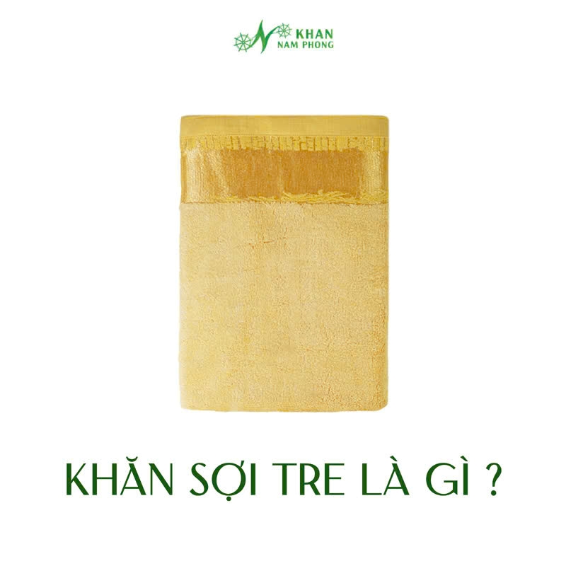 Khăn Sợi Tre Là Gì? Khăn Sợi Tre Là Gì?