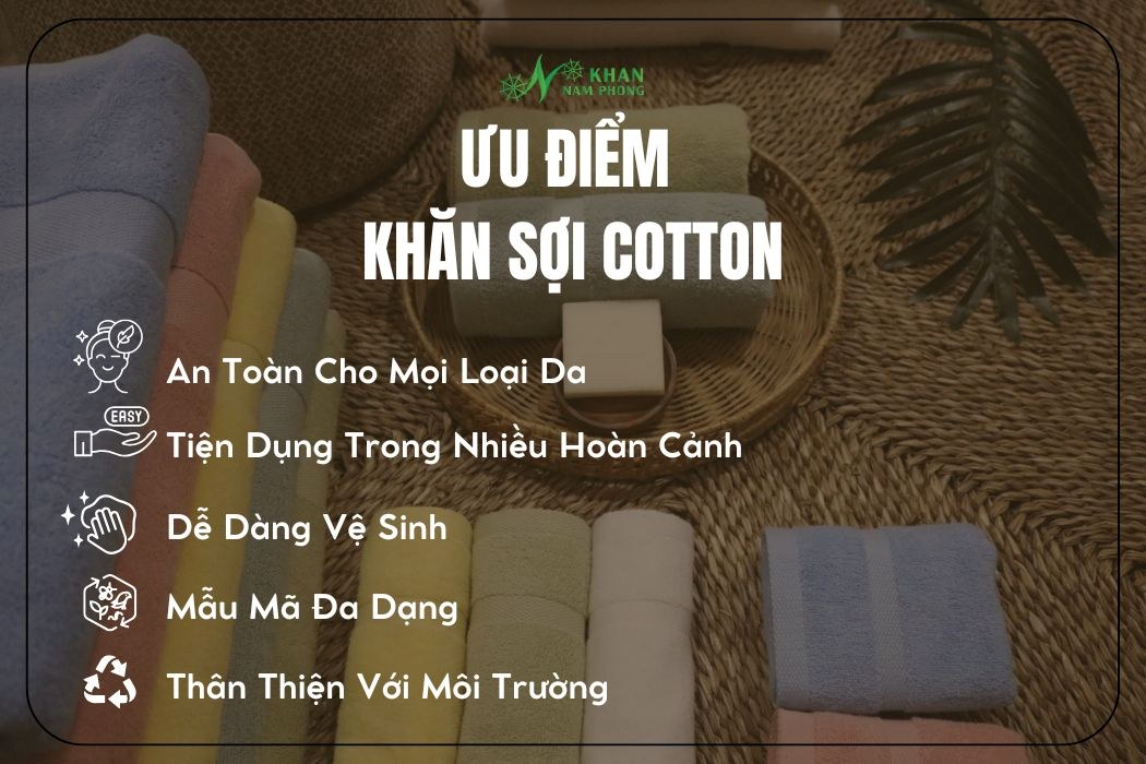 Ưu Điểm Khăn Sợi Cotton Ưu điểm khăn sợi cotton