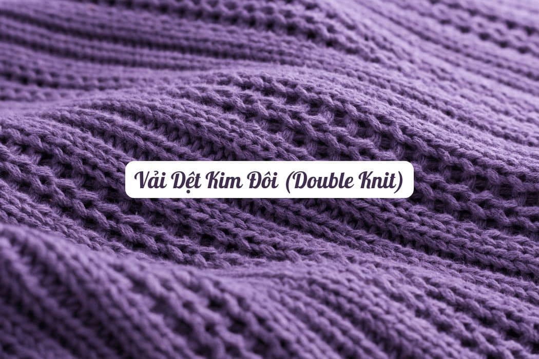 Vải Dệt Kim Đôi Vải dệt kim đôi
