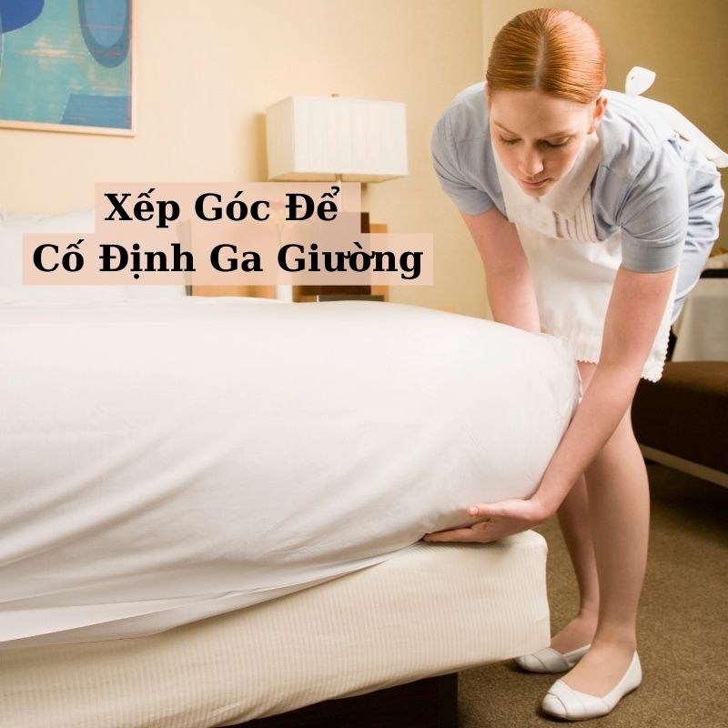 Xếp Góc Để Cố Định Ga Giường Xếp góc để cố định ga giường