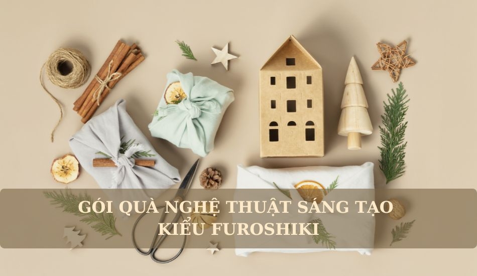 Gói Quà Nghệ Thuật Sáng Tạo Kiểu Furoshiki Gói quà nghệ thuật sáng tạo kiểu Furoshiki