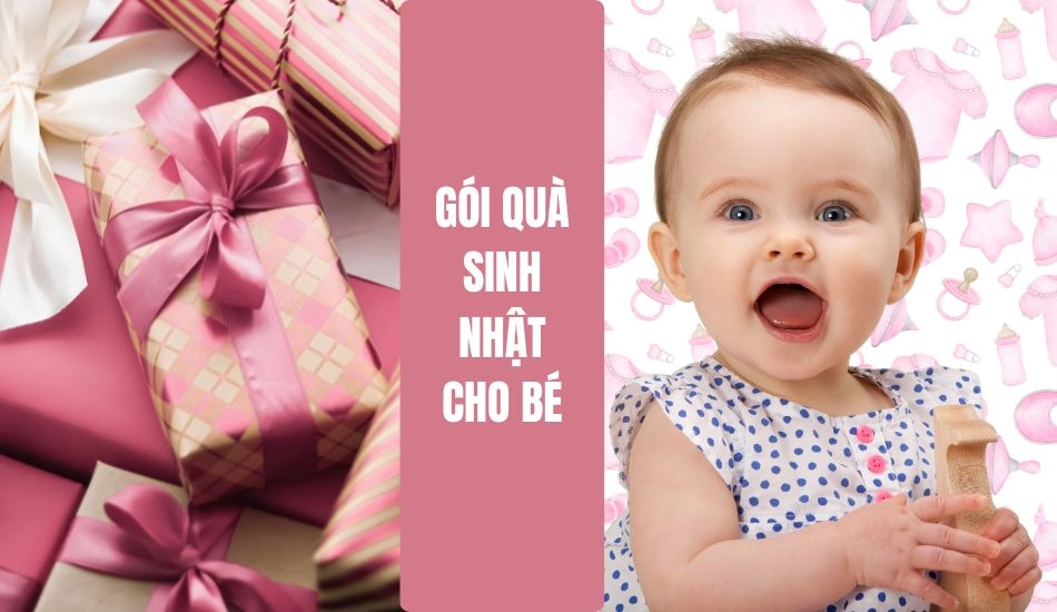 Gói Quà Sinh Nhật Cho Bé Gói quà sinh nhật cho bé