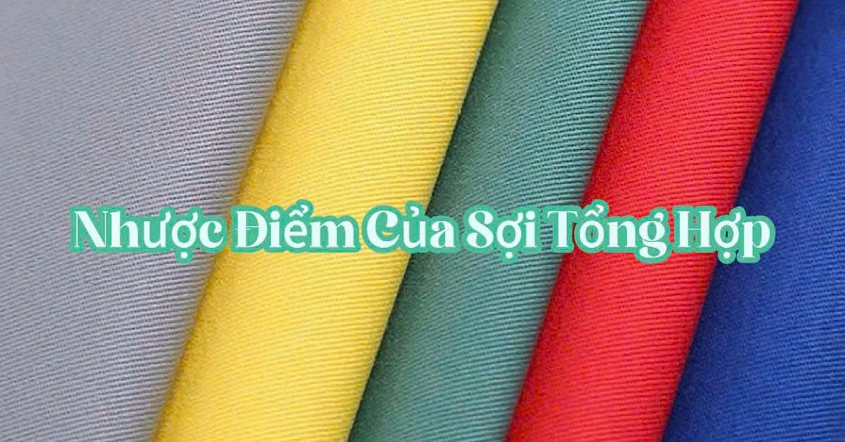 Nhược Điểm Của Sợi Tổng Hợp Nhược điểm của sợi tổng hợp