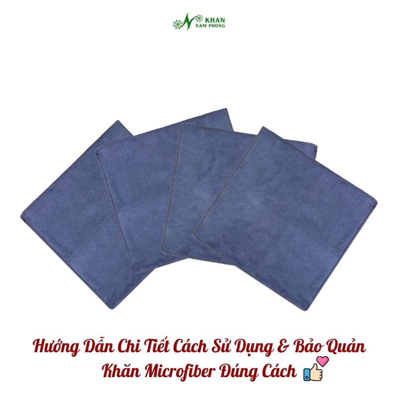 Hướng Dẫn Sử Dụng Và Bảo Quản Khăn Microfiber Đúng Cách Hướng dẫn sử dụng và bảo quản khăn microfiber đúng cách
