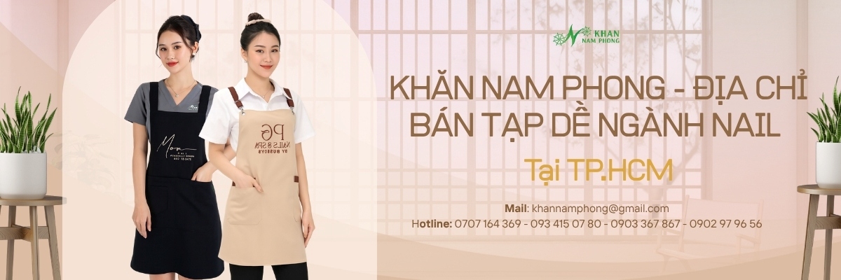 Khăn Nam Phong - Địa Chỉ May Tạp Dề Ngành Nail Uy Tín Tại Tp.hcm Khăn Nam Phong - Địa chỉ may tạp dề ngành nail uy tín tại TP.HCM