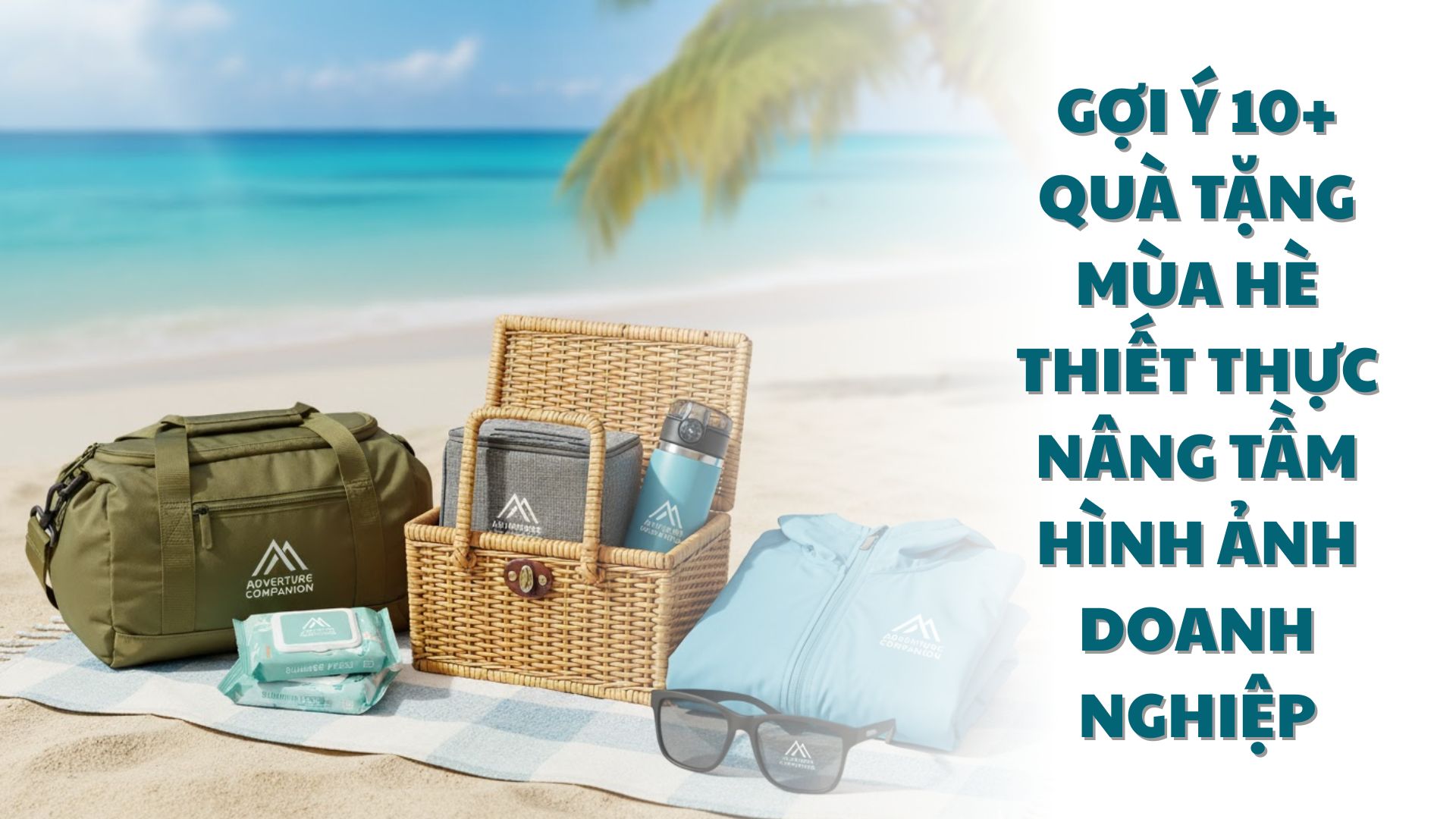 Gợi ý 10+ Món Quà Tặng Mùa Hè Đơn Giản Mà Thiết Thực Quà Tặng Mùa Hè Thiết Thực - Nâng Tầm Hình Ảnh Doanh Nghiệp